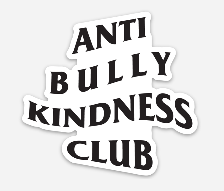 Anti Bully Kindness Club Sticker